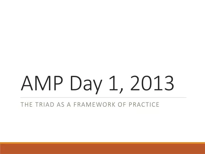amp day 1 2013