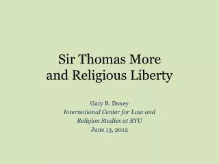 Sir Thomas More and Religious Liberty