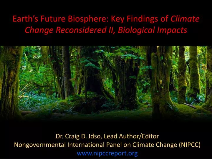 earth s future biosphere key findings of climate change reconsidered ii biological impacts