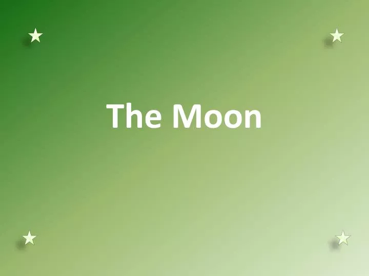 the moon