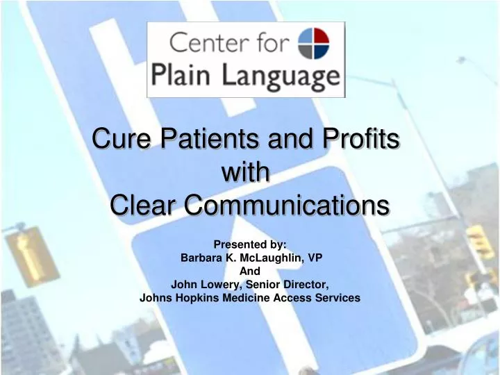 cure patients and profits with clear communications