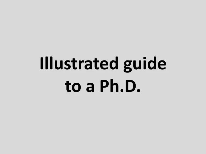illustrated guide to a ph d