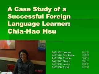 A Case Study of a Successful Foreign Language Learner: Chia-Hao Hsu