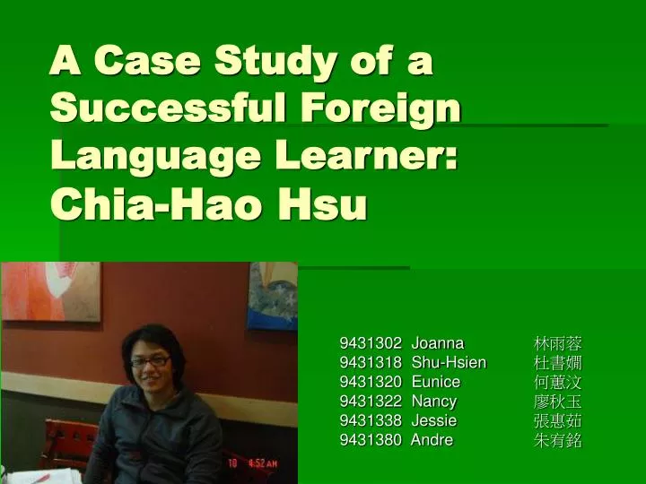 a case study of a successful foreign language learner chia hao hsu