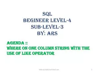 sql BEGINEER Level-4 Sub-level-3 by: ars