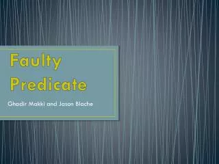 faulty predicate