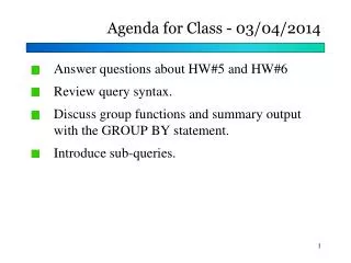 Agenda for Class - 03/04/2014