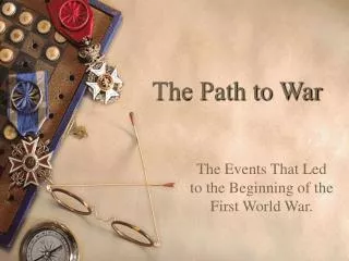 the path to war