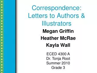 Correspondence: Letters to Authors &amp; Illustrators