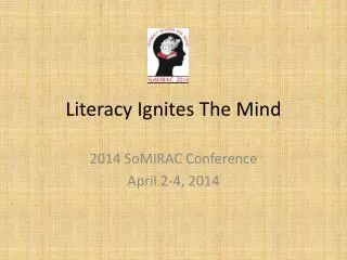 Literacy Ignites The Mind