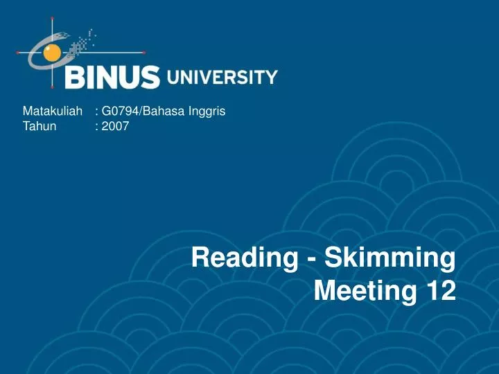reading skimming meeting 12