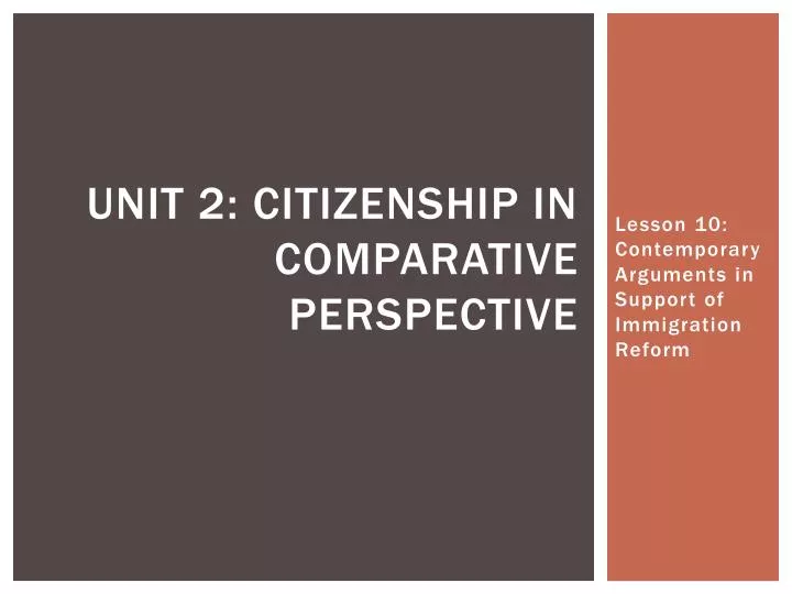 unit 2 citizenship in comparative perspective