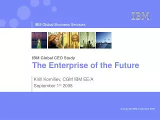 IBM Global CEO Study The Enterprise of the Future