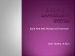 A Content Management System - slide 1