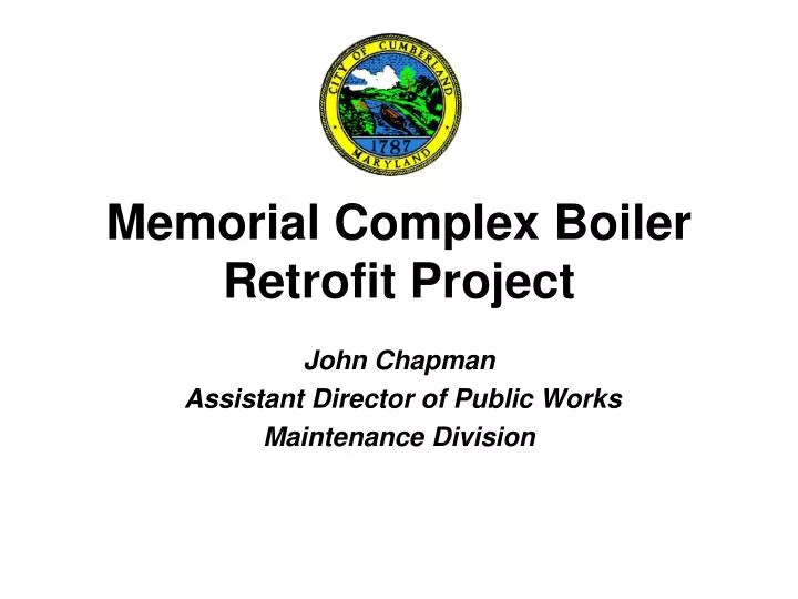 memorial complex boiler retrofit project