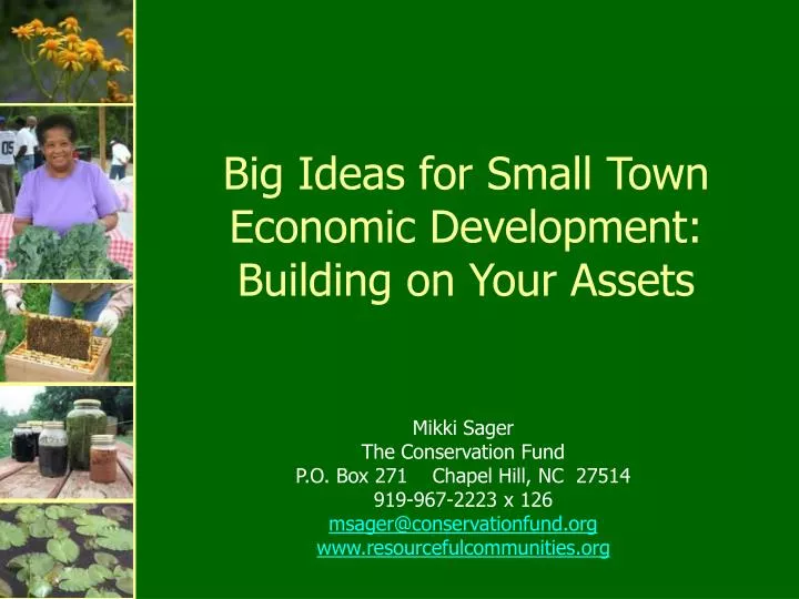 big ideas for small town economic development building on your assets