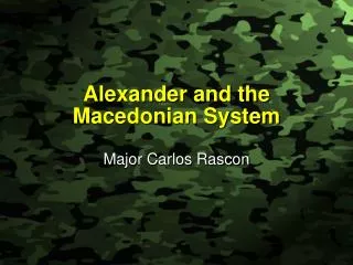 Alexander and the Macedonian System