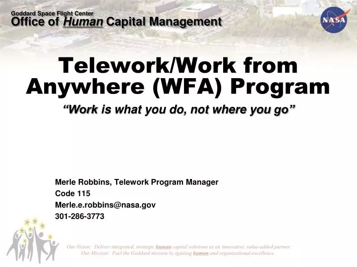 merle robbins telework program manager code 115 merle e robbins@nasa gov 301 286 3773