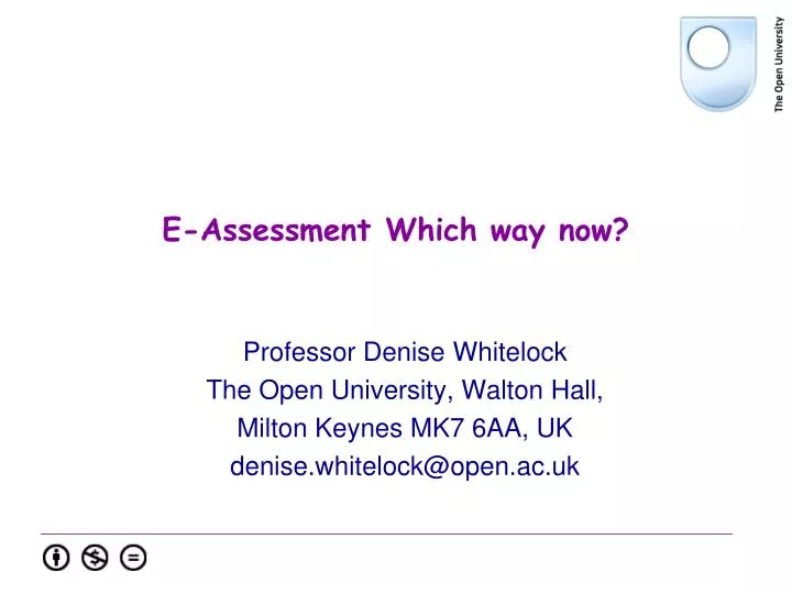 e assessment which way now