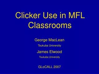 Clicker Use in MFL Classrooms