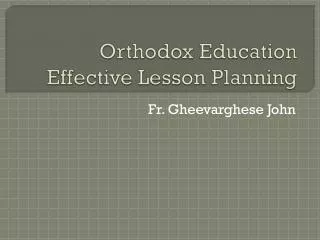 Orthodox Education Effective Lesson Planning