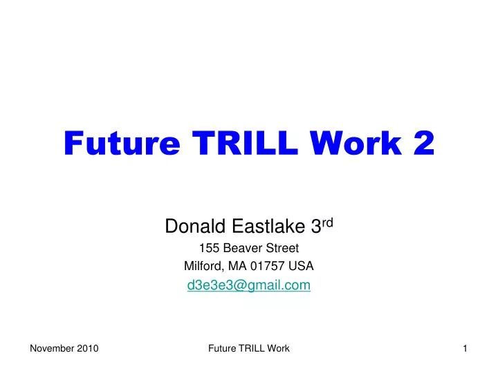 future trill work 2