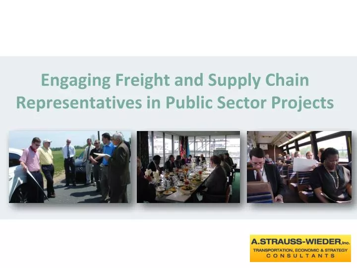 engaging freight and supply chain representatives in public sector projects