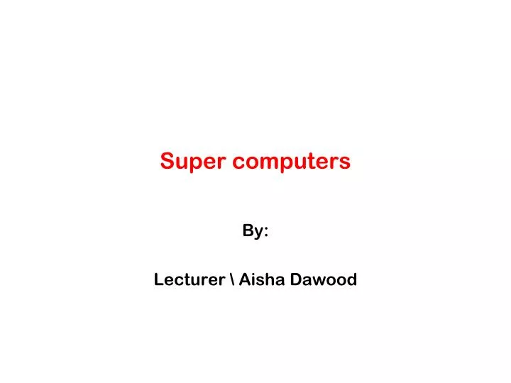 super computers