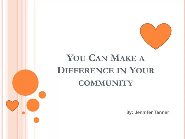 you can make a difference in your community