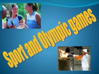 Sport and Olympic games