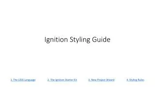 Ignition Styling Guide