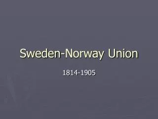 Sweden-Norway Union