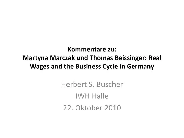 kommentare zu martyna marczak und thomas beissinger real wages and the business cycle in germany