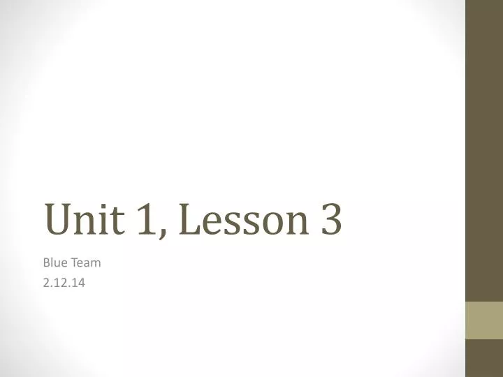 unit 1 lesson 3