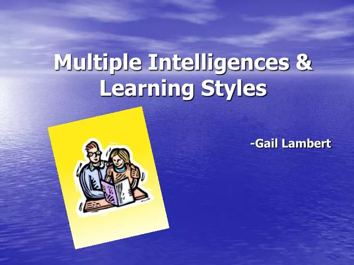 multiple intelligences learning styles gail lambert