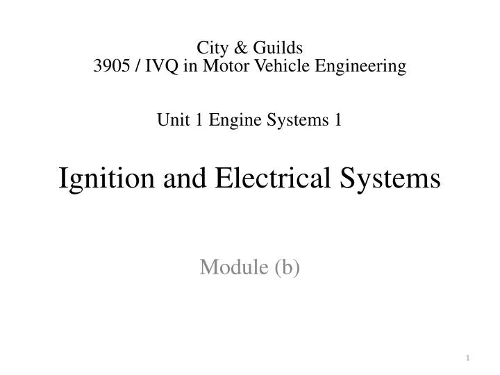ignition and electrical systems