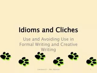 Idioms and Cliches