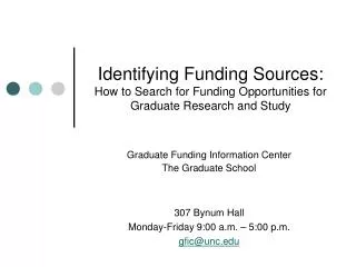 Graduate Funding Information Center The Graduate School