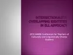 Intersectionality : Overlapping identities in ELL Advocacy - slide 1