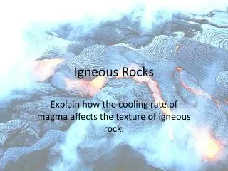 Igneous Rocks