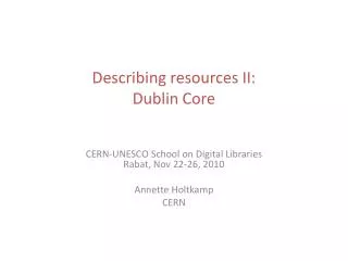 Describing resources II: Dublin Core
