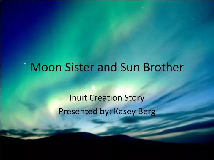 moon sister and sun brother