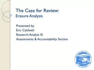 The Case for Review: Erasure Analysis