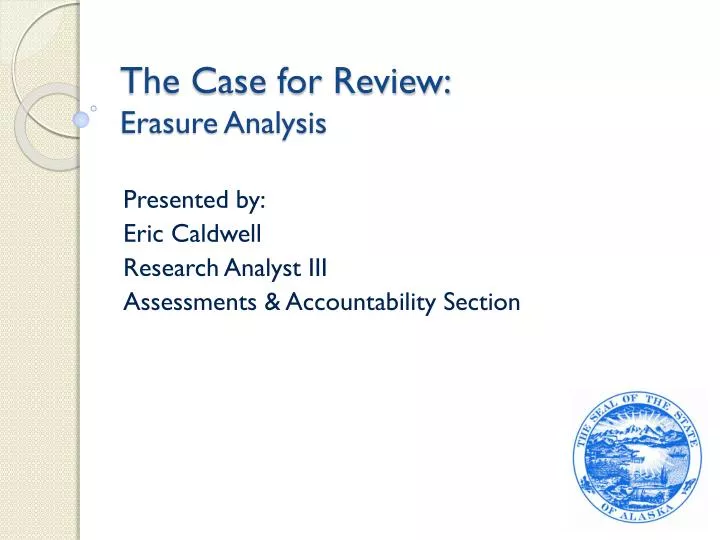 the case for review erasure analysis