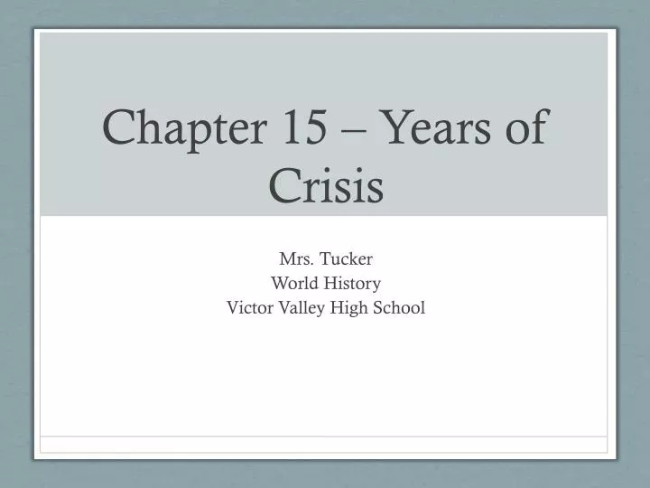 chapter 15 years of crisis