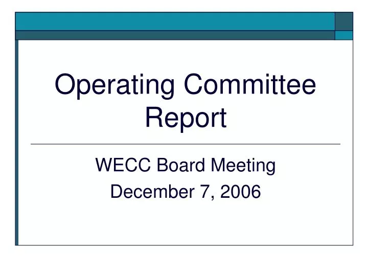 operating committee report