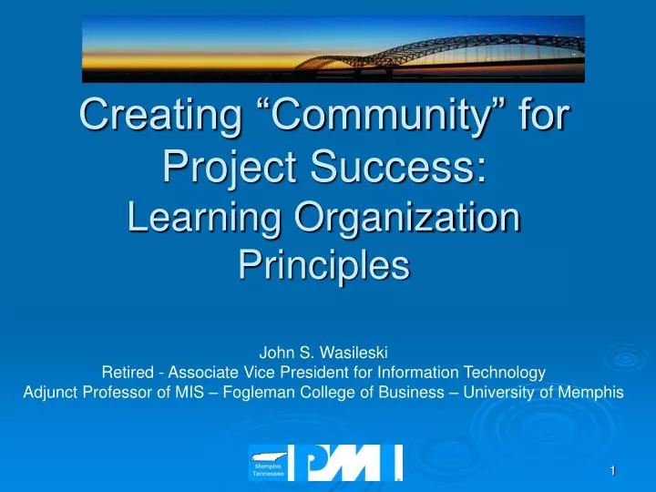 creating community for project success learning organization principles
