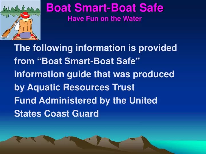 boat smart boat safe have fun on the water
