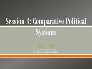 Session 3: Comparative Political Systems