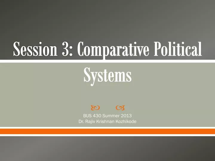 session 3 comparative political systems